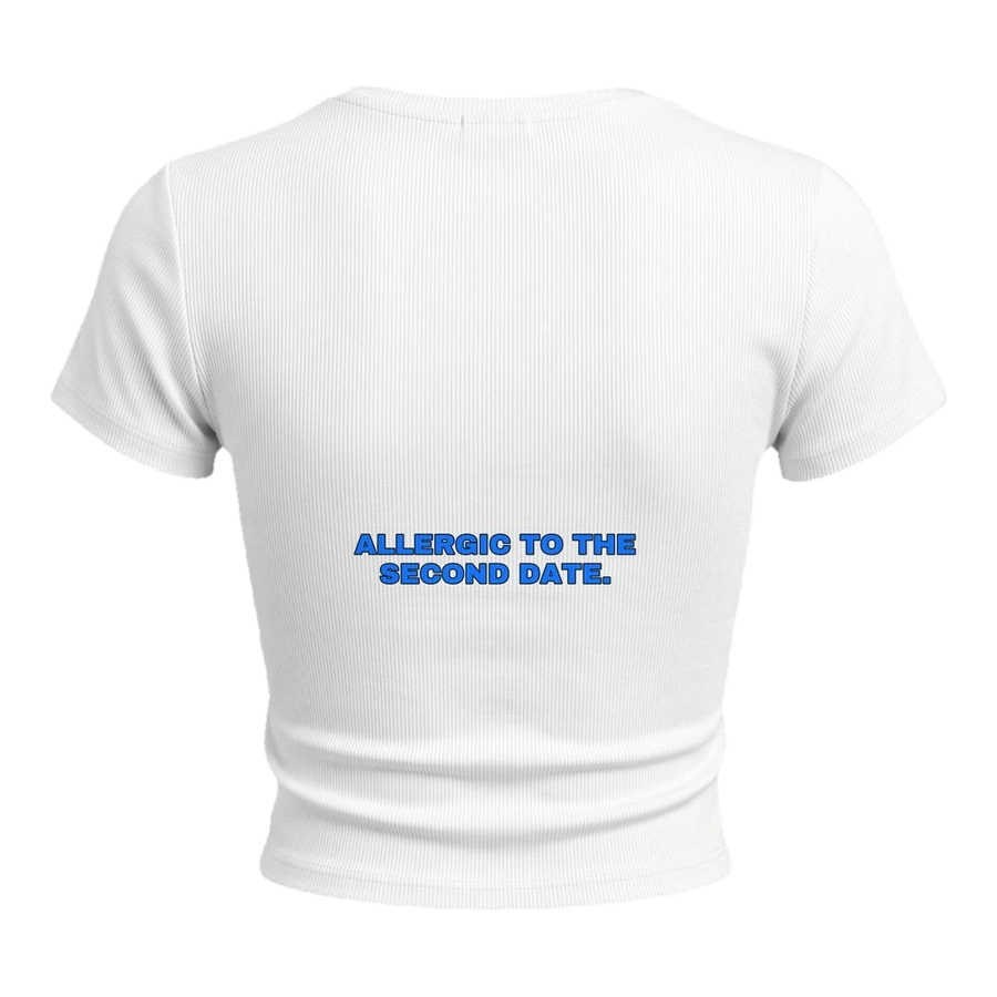 Allergic to the second date.