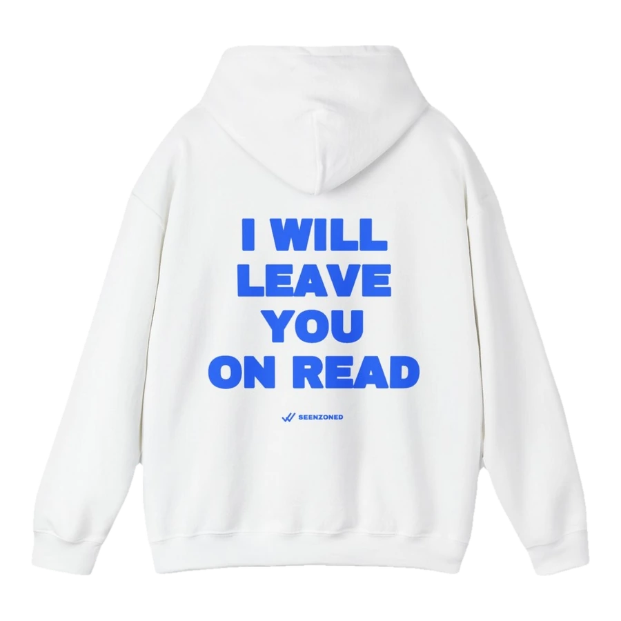 I will leave you on read.
