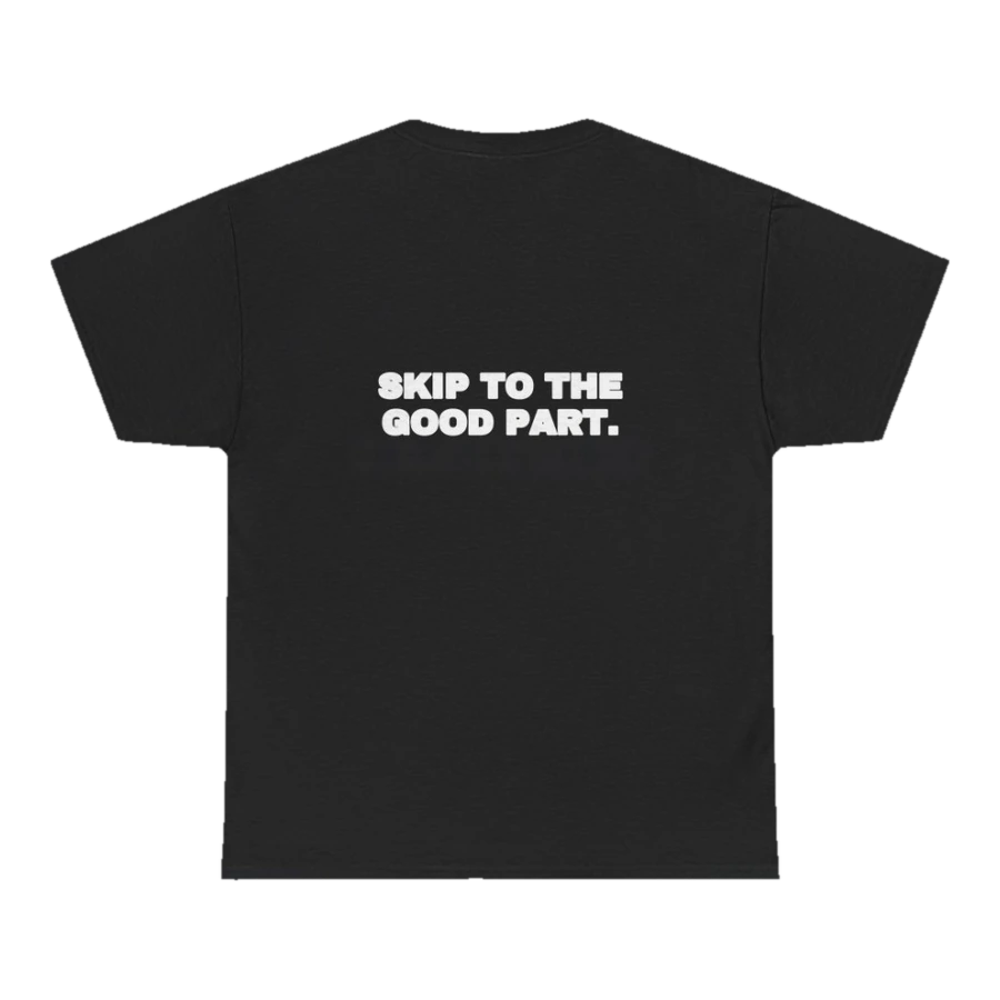 Skip to the good part.