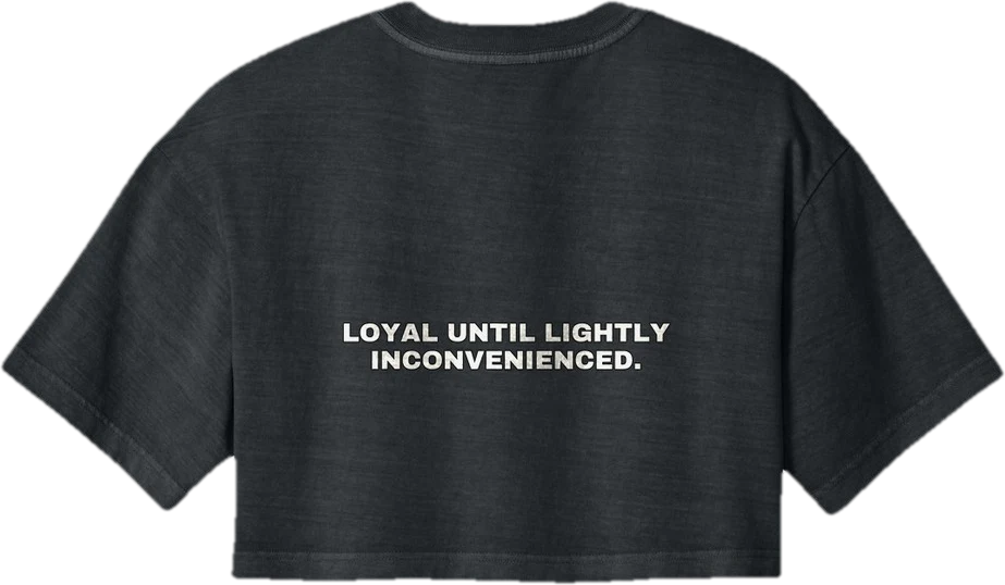 Loyal until lightly inconvenienced — Seen Zoned