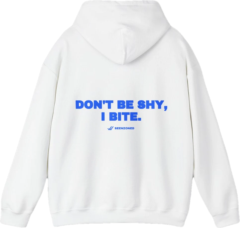 Don't be shy, I bite. — Seen Zoned