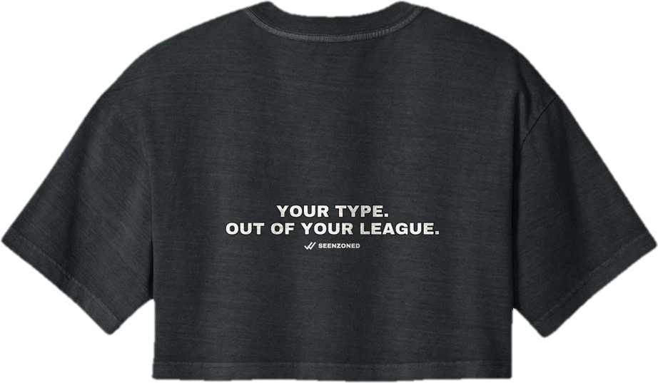 Your type. Out of your league. — Seen Zoned