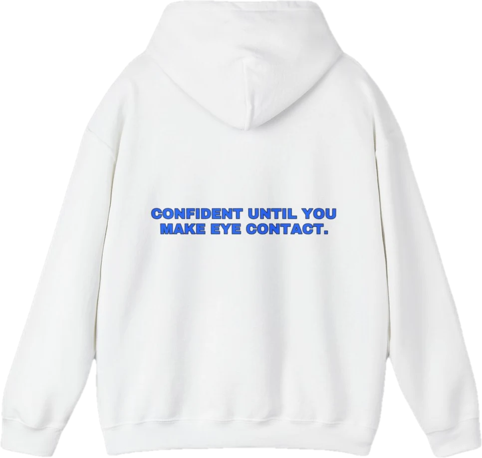 Confident until you make eye contact. — Seen Zoned