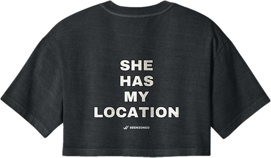 She has my location. — Seen Zoned