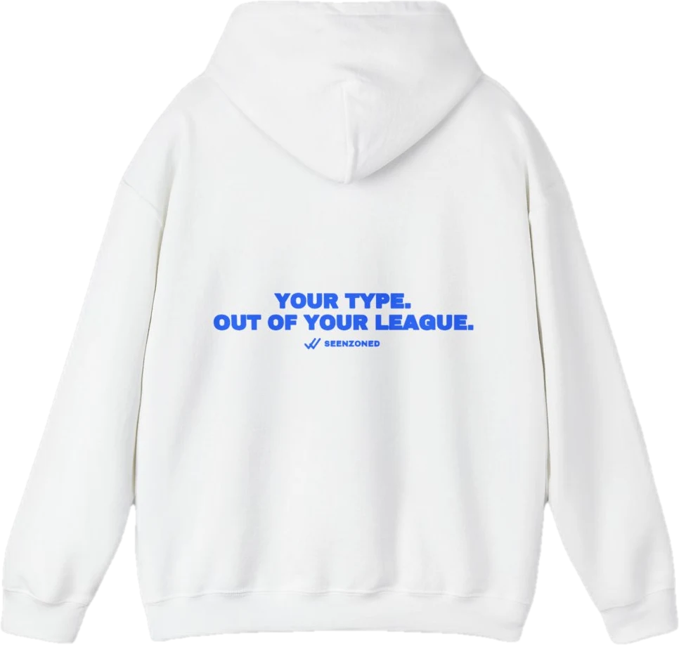 Your type. Out of your league. — Seen Zoned