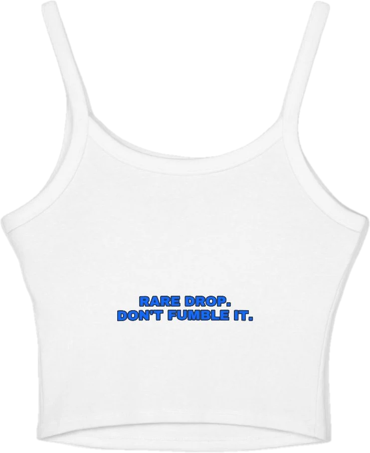 Rare drop. Don't fumble it. — Seen Zoned
