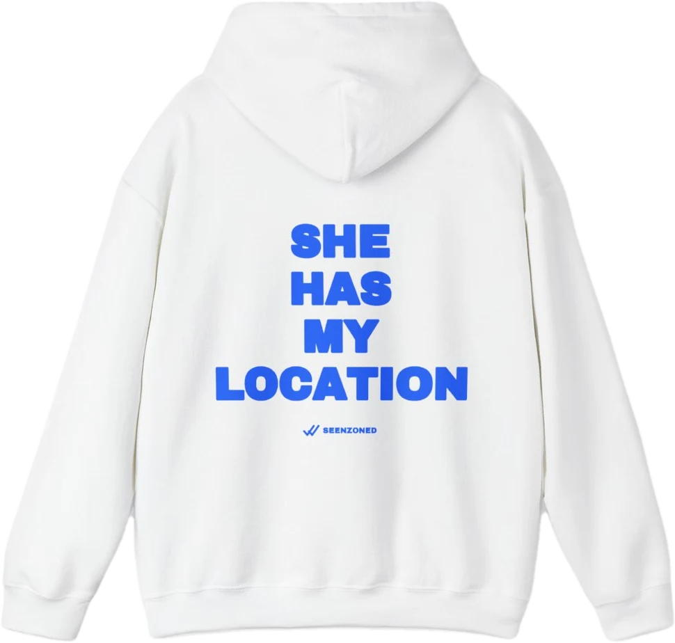 She has my location. — Seen Zoned