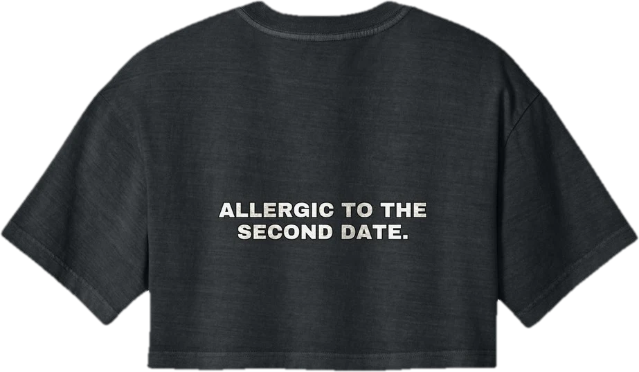 Allergic to the second date. — Seen Zoned