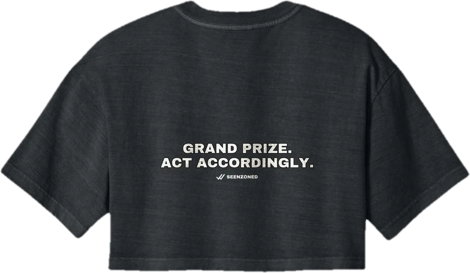 Grand prize. Act accordingly. — Seen Zoned
