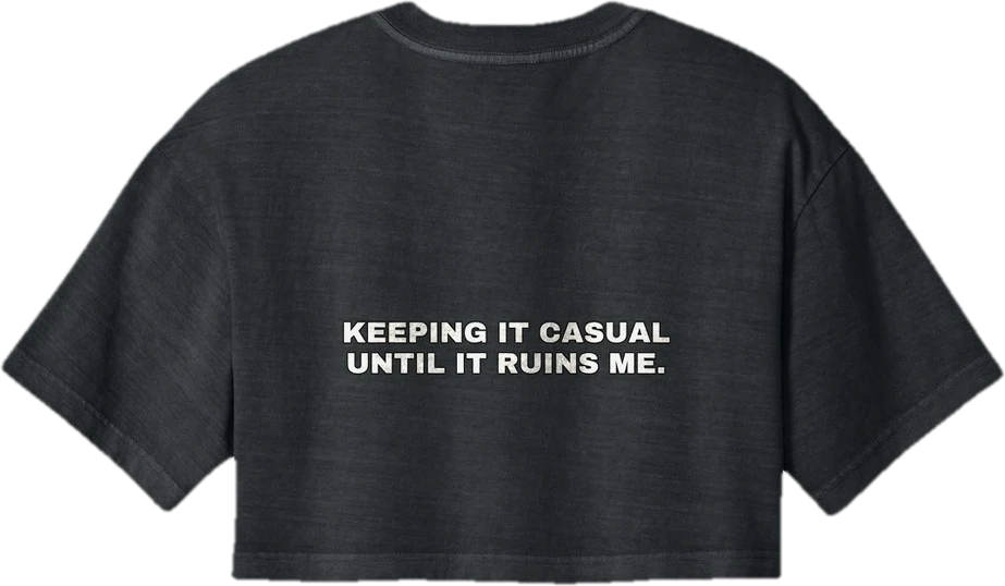 Keeping it casual until it ruins me — Seen Zoned