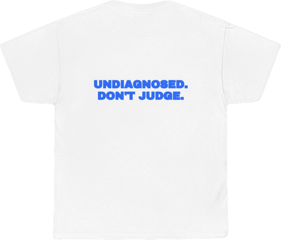 Undiagnosed. Don't judge. — Seen Zoned